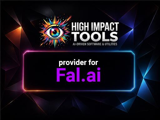 Fal api to build with High Impact Visuals Preview
